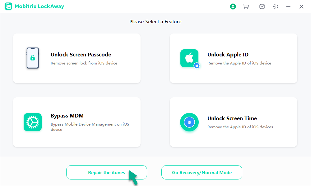 Mobitrix LockAway - Reparar iTunes - Selecciona una característica y Repara el iTunes